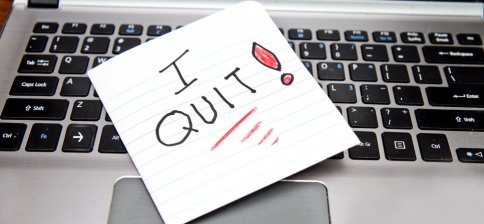 I quit